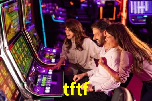 Jogos Exclusivos tftf